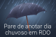 Pare de anotar dia chuvoso em seu RDO.